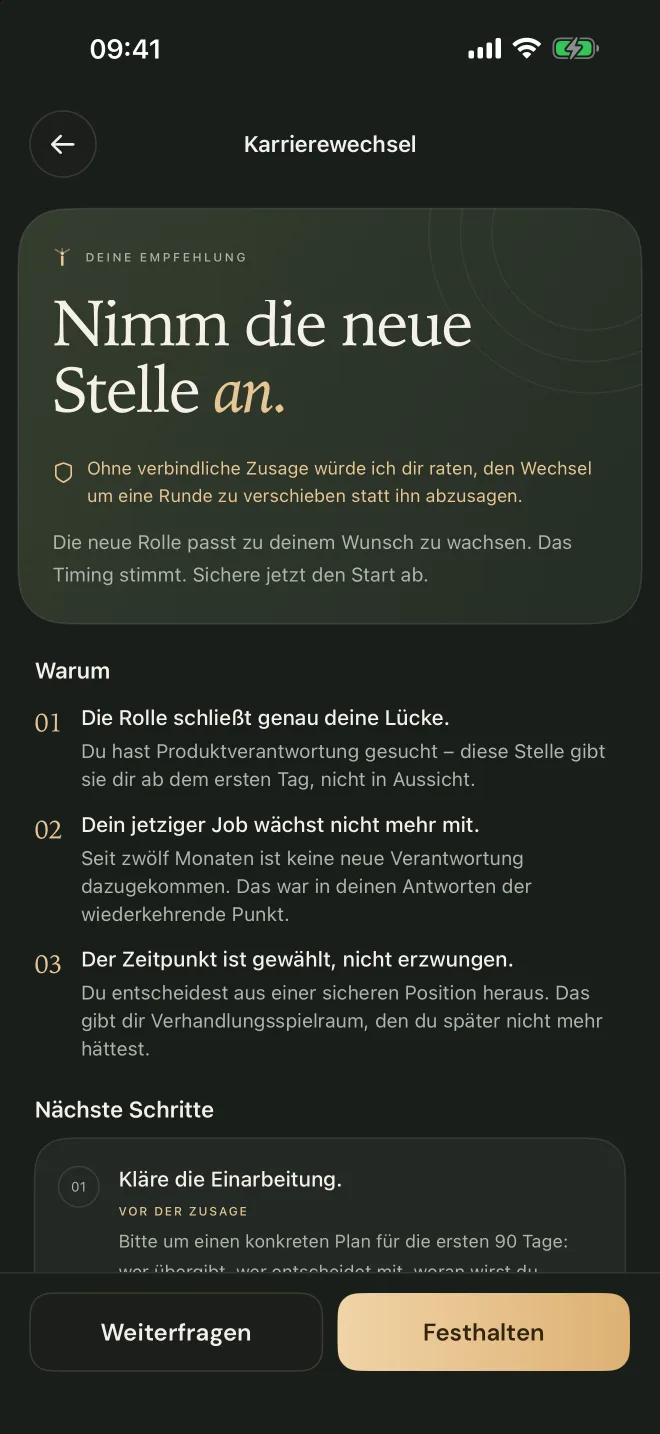 Die Empfehlung „Nimm die neue Stelle an.“ mit Begründung und nächstem Schritt